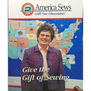 America Sews With Sue Hausmann 2004 Sewing Guide Book